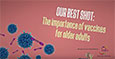 Our Best Shot: The Importance of Vaccines for Older Adults