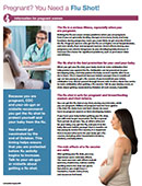 Fact sheet: Pregnancy? You Need a Flu Shot!