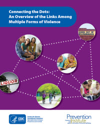 connecting_dots200w258h.jpg Connecting the Dots: An Overview of the Links Among Multiple Forms of Violence