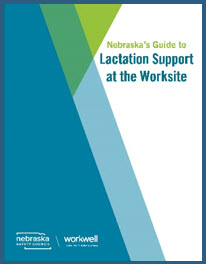 Nebraska Guide to Lactation Support at the Worksite cover