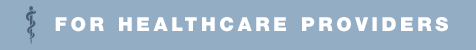 For Healthcare Providers Banner